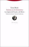 Ateismo en el cristianismo: La religion del Exodo y del Reino