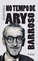 Nos Tempos de Ary Barroso