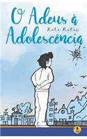 O Adeus à Adolescência