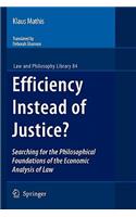 Efficiency Instead of Justice?