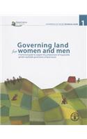 Governing land for women and men: A Technical Guide to Support the Achievement of Responsible Gender-Equitable Governance of Land Tenure