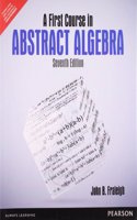 A First Course in Abstract Algebra, 7e