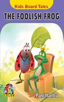 Kids Board Tales - The Foolish Frog