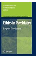 Ethics in Psychiatry