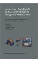 Perspectives from Europe and Asia on Engineering Design and Manufacture