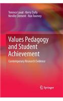 Values Pedagogy and Student Achievement