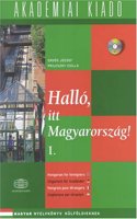 Hallo, Itt Magyarorszag! (Hungarian for Foreigners): By Direct Method: v. 1