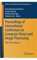 Proceedings of International Conference on Computer Vision and Image Processing