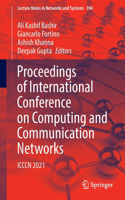 Proceedings of International Conference on Computing and Communication Networks