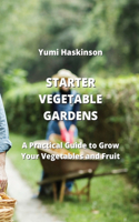 Starter Vegetable Gardens