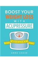 Boost Your Weight Loss with Acupressure