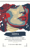 Mina Fan-Book: Tra le note della voce unica: l'omaggio appassionato a Mina attraverso la storia, le curiosità e l'arte dei suoi fan
