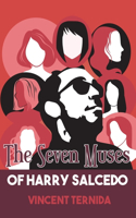 Seven Muses of Harry Salcedo