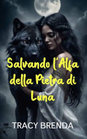 Salvando l'Alfa della Pietra di Luna