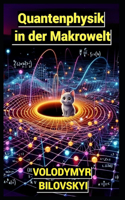 Quantenphysik in der Makrowelt