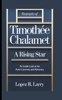 Biography Of Timothée Chalamet
