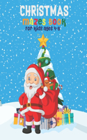 Christmas Mazes Book for Kids Ages 4-8