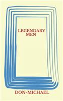 Legendary Men