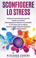 Sconfiggere Lo Stress