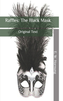 Raffles: The Black Mask: Original Text