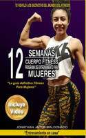 12 Semanas Cuerpo Fitness Programa de Entrenamiento para Mujeres