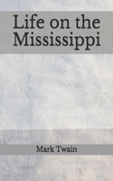 Life on the Mississippi