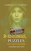 2-Enigmas, Puzzles and Cryptograms