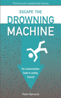 Escape the Drowning Machine