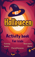 Halloween Activity Book Coloring Mazes Sudoku Word search Find differences for Kids