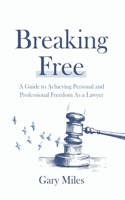 Breaking Free