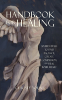 Handbook for Healing