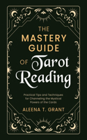 Mastery Guide of Tarot Reading