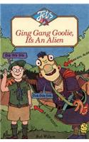 Ging Gang Goolie, It's An Alien