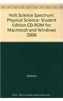 Holt Science Spectrum: Physical Science: Student Edition CD-ROM for Macintosh and Windows 2006
