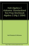 Holt Algebra 2 Alabama: Standardized Test Prep Workbook Algebra 2