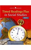 Timed Readings Plus in Social Studies Book 6