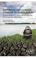 Experiencing Climate Change in Bangladesh