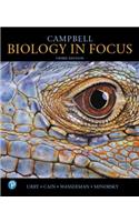 Campbell Biology in Focus Plus Mastering Biology with Pearson Etext -- Access Card Package