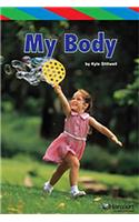 Storytown: Ell Reader Teacher's Guide Grade K My Body