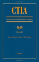 Ctia: Consolidated Treaties & International Agreements 2009 Vol 2