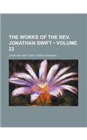 The Works of the REV. Jonathan Swift (Volume 22)