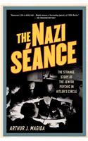 Nazi Seance: The Strange Story of the Jewish Psychic in Hitler's Circle