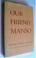 Our Friend Manso