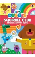 Hey Duggee: Squirrel Club Sticker Activity Book