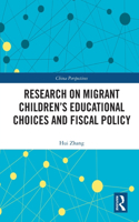 Research on Migrant Children's Educational Choices and Fiscal Policy