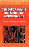 Symbolic Analysis and Reduction of VLSI Circuits