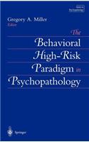 Behavioral High-Risk Paradigm in Psychopathology