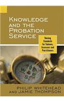 Knowledge and the Probation Service