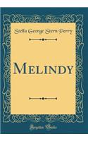 Melindy (Classic Reprint)