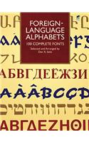 Foreign-Language Alphabets: 100 Complete Fonts